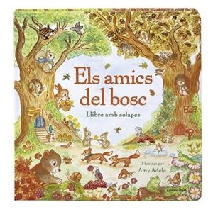 ELS AMICS DEL BOSC. LLIBRE AMB SOLAPES | 9791387903985 | ADELE, AMY | Llibreria Online de Tremp