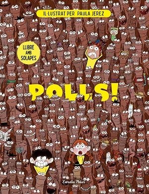 POLLS! LLIBRE AMB SOLAPES | 9791387783204 | JEREZ BÁEZ, PAULA | Llibreria Online de Tremp