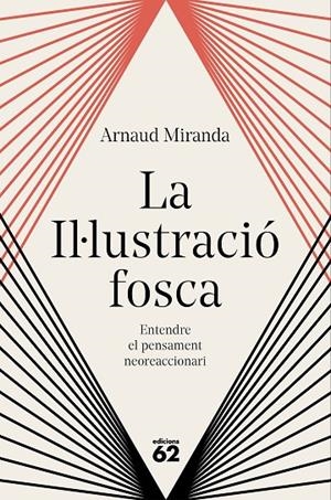 LA IL·LUSTRACIÓ FOSCA | 9788429783704 | MIRANDA, ARNAUD | Llibreria Online de Tremp