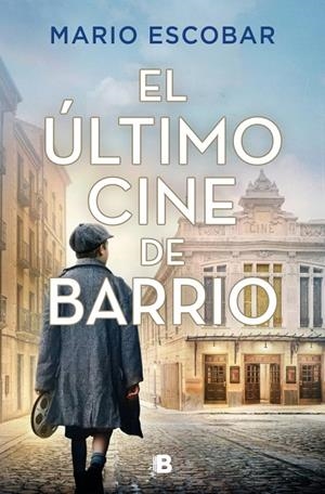 EL ÚLTIMO CINE DE BARRIO | 9788466685153 | ESCOBAR, MARIO | Llibreria Online de Tremp