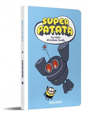 SUPERPATATA 5 - LOS ROBOTS DEL PROFESOR TORNILLO (NUEVA EDICIÓN) | 9788448874629 | LAPERLA, ARTUR | Llibreria Online de Tremp