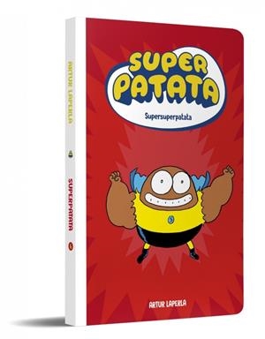 SUPERPATATA 6 - SUPERSUPERPATATA (NUEVA EDICIÓN) | 9788448874643 | LAPERLA, ARTUR | Llibreria Online de Tremp