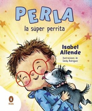 PERLA, LA SÚPER PERRITA | 9788419511379 | ALLENDE, ISABEL | Llibreria Online de Tremp