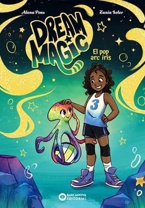DREAM MAGIC.EL POP ARC IRIS | 9788448967550 | PONS, ALENA | Llibreria Online de Tremp