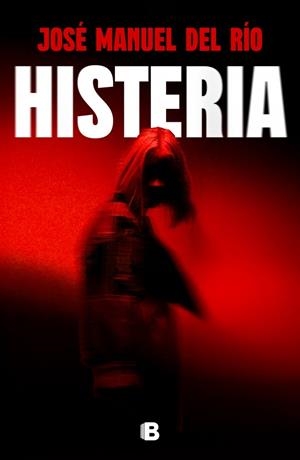 HISTERIA | 9788466684781 | DEL RÍO, JOSÉ MANUEL | Llibreria Online de Tremp