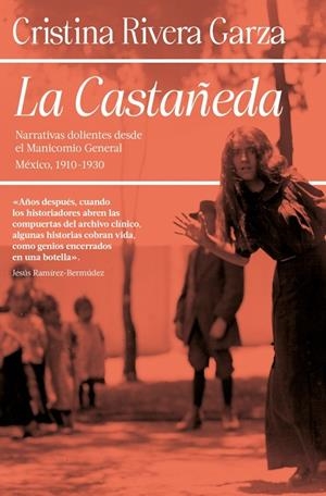 LA CASTAÑEDA | 9788466389280 | RIVERA GARZA, CRISTINA | Llibreria Online de Tremp