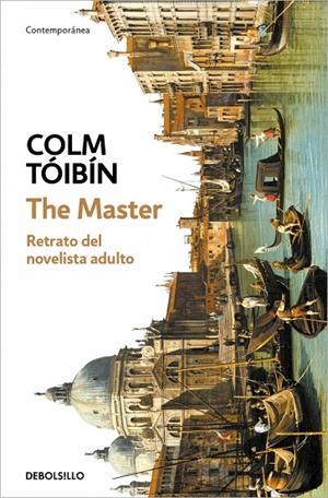 THE MASTER | 9788466390842 | TÓIBÍN, COLM | Llibreria Online de Tremp