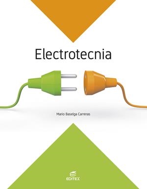 ELECTROTECNIA | 9788411349277 | BASELGA CARRERAS, MARIO | Llibreria Online de Tremp
