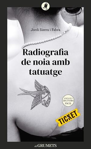 RADIOGRAFIA DE NOIA AMB TATUATGE | 9788424678906 | SIERRA I FABRA, JORDI | Llibreria Online de Tremp