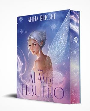 DISNEY. ALAS DE ENSUEÑO | 9791387901813 | BRIGHT, ANNA/DISNEY | Llibreria Online de Tremp