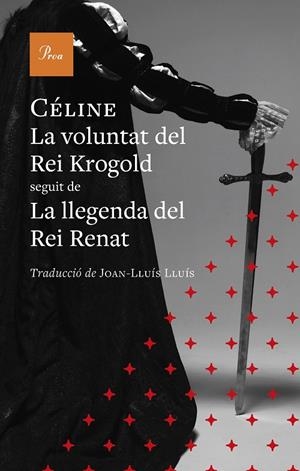 LA VOLUNTAT DEL REI KROGOLD | 9791388369131 | CÉLINE, LOUIS-FERDINAND | Llibreria Online de Tremp