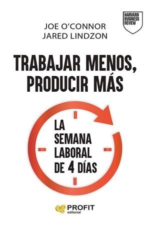 TRABAJAR MENOS, PRODUCIR MÁS | 9791387796471 | O'CONNOR, JOE/LINDZON, JARED | Llibreria Online de Tremp