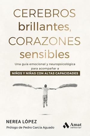 CEREBROS BRILLANTES, CORAZONES SENSIBLES | 9788410451964 | LÓPEZ SÁNCHEZ, NEREA | Llibreria Online de Tremp