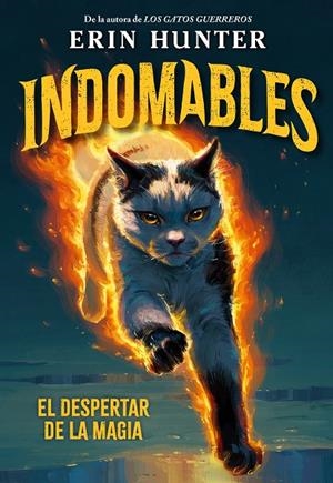 INDOMABLES 1. EL DESPERTAR DE LA MAGIA | 9791388042027 | HUNTER, ERIN | Llibreria Online de Tremp
