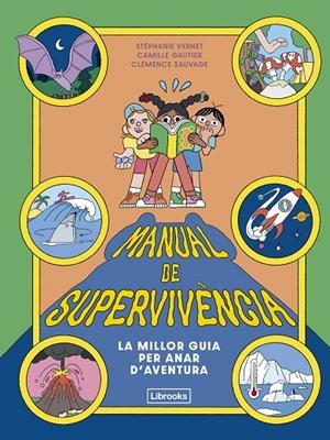 MANUAL DE SUPERVIVÈNCIA | 9791399209754 | VERNET, STÉPHANIE/GAUTIER, CAMILLE | Llibreria Online de Tremp