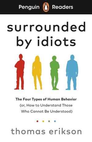 SURROUNDED BY IDIOTS (PENGUIN READERS 7) | 9780241700617 | Llibreria Online de Tremp