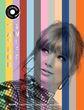 TAYLOR SWIFT. TODOS SUS ÁLBUMES | 9791388023347 | MCAVOY, MOIRA/WEIS, JOANNA | Llibreria Online de Tremp