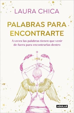 PALABRAS PARA ENCONTRARTE | 9788403525832 | CHICA, LAURA | Llibreria Online de Tremp