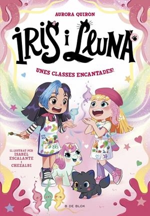 IRIS I LLUNA: CUIDADORES D'ANIMALETS MÀGICS 7 - UNES CLASSES ENCANTADES! | 9791387695675 | QUIRÓN, AURORA | Llibreria Online de Tremp