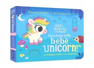DEU MINUTS I A DORMIR - HORA D'ANAR AL LLIT, BEBÈ UNICORN! | 9788448873493 | FIELDING, RHIANNON | Llibreria Online de Tremp