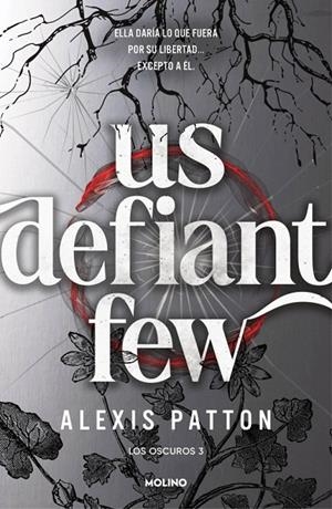 LOS OSCUROS 3 - US DEFIANT FEW | 9788427256392 | PATTON, ALEXIS | Llibreria Online de Tremp