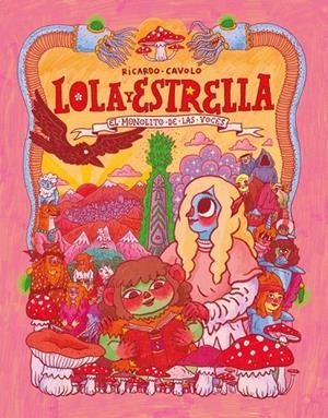 LOLA Y ESTRELLA 1. EL MONOLITO DE LAS VOCES | 9791387927448 | RICARDO CAVOLO | Llibreria Online de Tremp