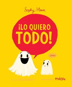 LO QUIERO TODO | 9788410208780 | HENN, SOPHY | Llibreria Online de Tremp