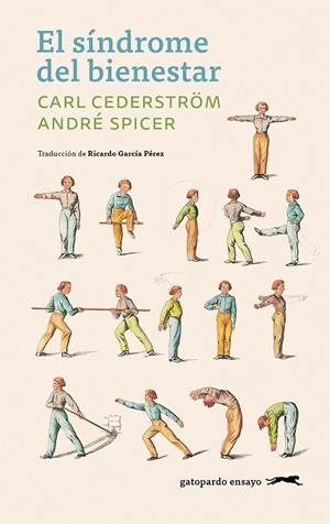 EL SÍNDROME DEL BIENESTAR | 9791399108897 | CEDERSTRÖM, CARL/SPICER, ANDRÉ | Llibreria Online de Tremp