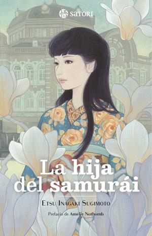 HIJA DEL SAMURAI, LA | 9788410404342 | ETSU INAGAKI SUGIMOTO | Llibreria Online de Tremp