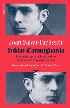 SOLDAT D'AVANTGUARDA | 9791399251715 | SALVAT-PAPASSEIT, JOAN/PORTA, FREDERIC J. | Llibreria Online de Tremp
