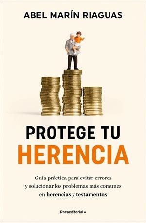 PROTEGE TU HERENCIA | 9788410096868 | MARÍN, ABEL | Llibreria Online de Tremp