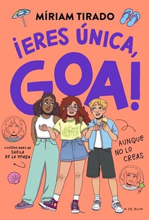 ME LLAMO GOA 12 - ¡ERES ÚNICA, GOA! | 9791387994303 | TIRADO, MÍRIAM | Llibreria Online de Tremp
