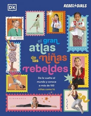 EL GRAN ATLAS DE LAS NIÑAS REBELDES | 9780241837931 | DK | Llibreria Online de Tremp