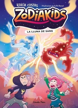 ZODIAKIDS 2. LA LLUNA DE SANG | 9791387783822 | COSTAS, LEDICIA/RANCEL, GUILLE | Llibreria Online de Tremp