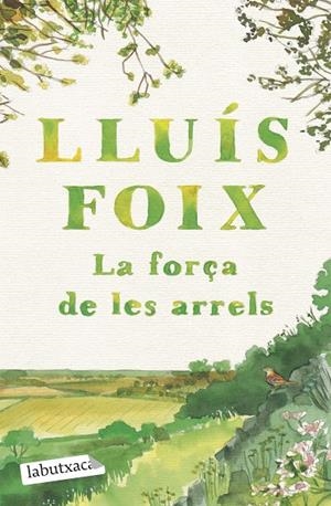 LA FORÇA DE LES ARRELS | 9791387802790 | FOIX CARNICÉ, LLUÍS | Llibreria Online de Tremp