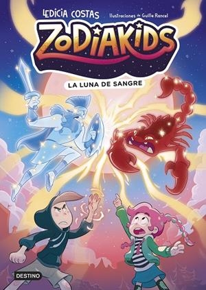 ZODIAKIDS 2. LA LUNA DE SANGRE | 9788408324591 | COSTAS, LEDICIA/RANCEL, GUILLE | Llibreria Online de Tremp