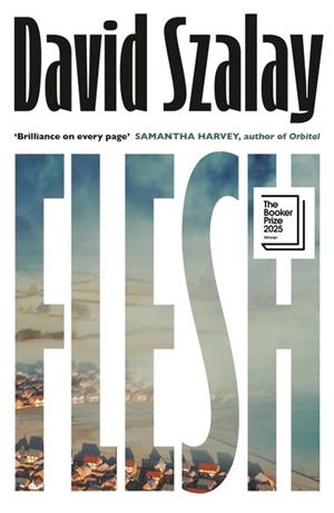 FLESH | 9780224099783 | SZALAY, DAVID | Llibreria Online de Tremp