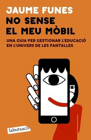 NO SENSE EL MEU MÒBIL | 9791387802813 | FUNES, JAUME | Llibreria Online de Tremp