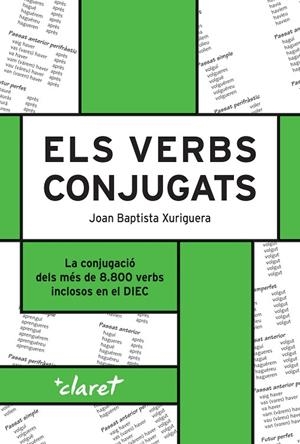 ELS VERBS CONJUGATS | 9788491367000 | XURIGUERA PARRAMONA, JOAN BAPTISTA | Llibreria Online de Tremp