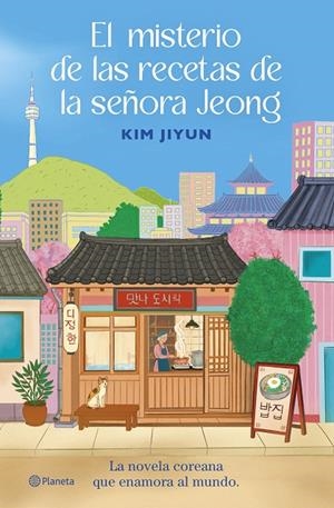 EL MISTERIO DE LAS RECETAS DE LA SEÑORA JEONG | 9788408325512 | JIYUN, KIM | Llibreria Online de Tremp