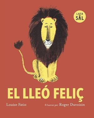 EL LLEÓ FELIÇ | 9791399092332 | FATIIO, LOUSE | Llibreria Online de Tremp