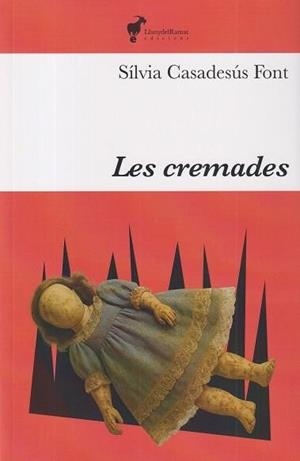 LES CREMADES | 9791399153644 | CASADESÚS FONT, SÍLVIA | Llibreria Online de Tremp