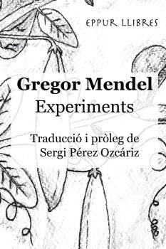 EXPERIMENTS | 9791399123913 | MENDEL, GREGOR | Llibreria Online de Tremp