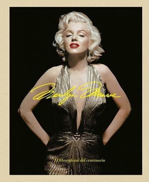 MARILYN MONROE 100: EL LIBRO OFICIAL DEL CENTENARIO | 9788448045593 | AA. VV. | Llibreria Online de Tremp