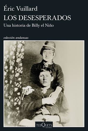 LOS DESESPERADOS | 9788411078436 | VUILLARD, ÉRIC | Llibreria Online de Tremp