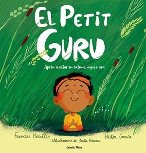 EL PETIT GURU | 9791388358159 | MIRALLES, FRANCESC/GARCÍA, HÉCTOR | Llibreria Online de Tremp