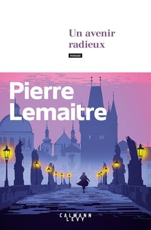 UN AVENIR RADIEUX | 9782702183625 | LEMAITRE, PIERRE | Llibreria Online de Tremp