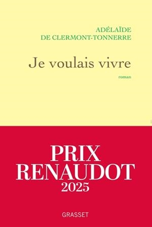 JE VOULAIS VIVRE | 9782246831662 | CLERMONT-TONNERRE, ADÉLAÏDE DE | Llibreria Online de Tremp