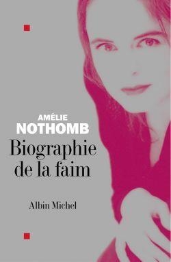 BIOGRAPHIE DE LA FAIM | 9782226153944 | NOTHOMB AMÉLIE | Llibreria Online de Tremp