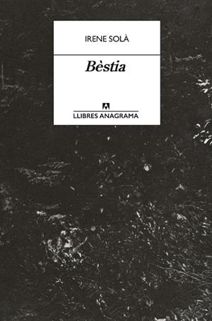 BÈSTIA | 9788433950772 | SOLÀ SAEZ, IRENE | Llibreria Online de Tremp